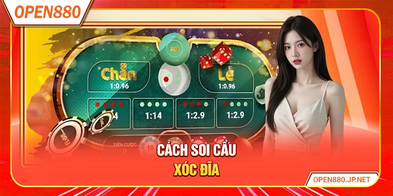 Cách Soi Cầu Xóc Đĩa