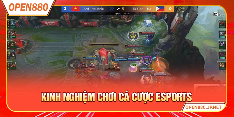 Kinh Nghiệm Chơi Cá Cược Esports